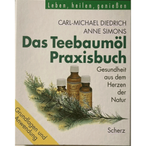 Carl-Michael Diedrich, Anne Simons "Das Teebaumöl-Praxisbuch" (Il libro pratico dell'olio di Tea Tree), edizione, 1996