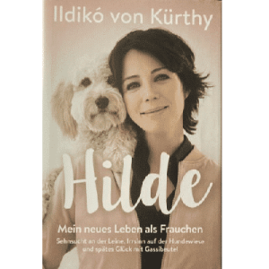 Ildikó von Kürthy "Hilde: la mia nuova vita da amante" edizione cartonata tedesca 2017