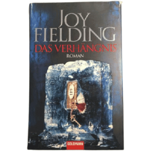 Joy Fielding "Das Verhängnis" Hardcover 2010 niemiecki