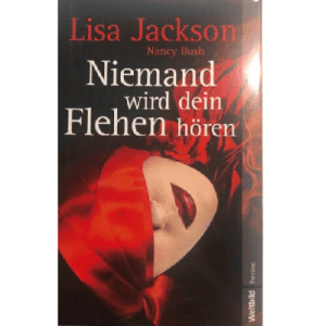 Lisa Jackson, Nancy Bush "Nikt nie usłyszy twojej prośby" Hardcover