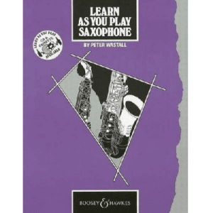 Peter Wastall - Impara a suonare - Edizione originale. Sassofono.